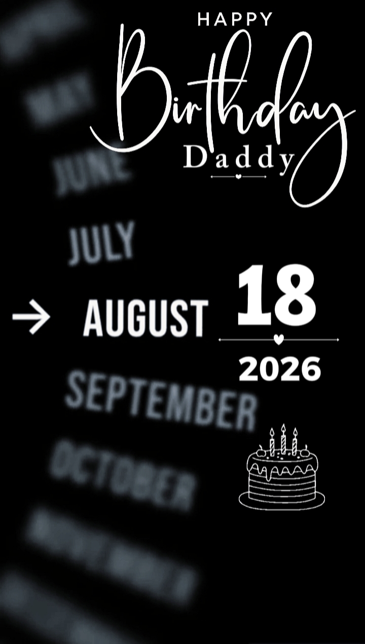 B'DAY DADDY 18 AUGUS