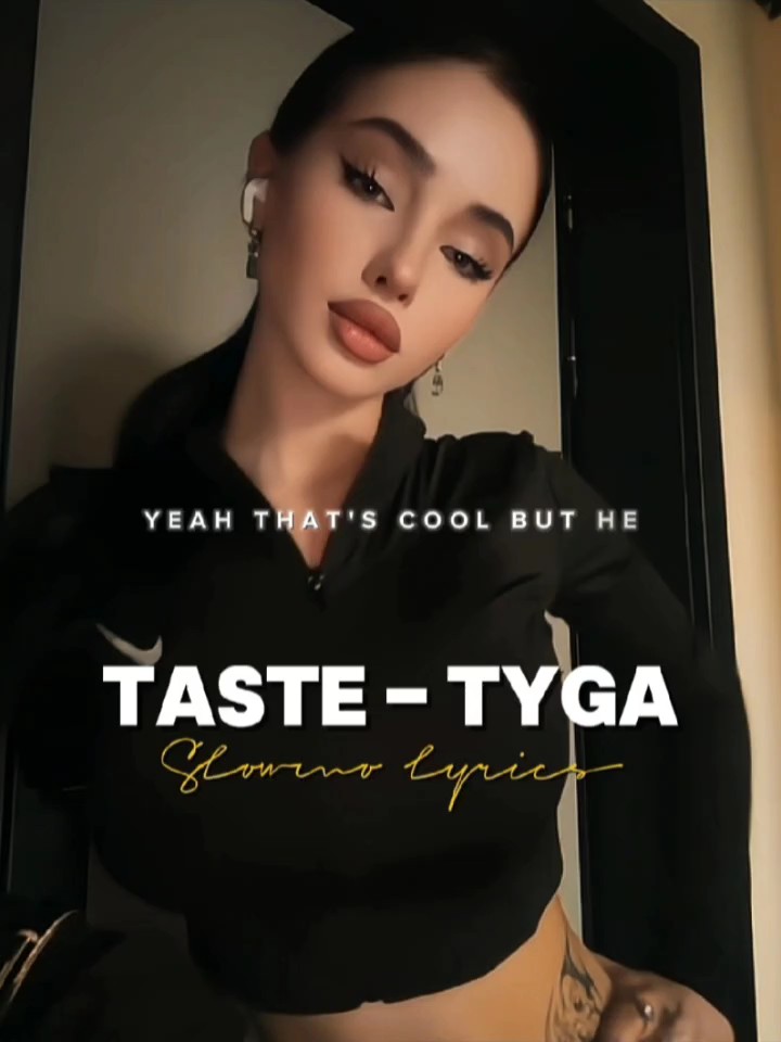 TASTE - TYGA 