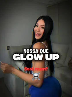 que glow up
