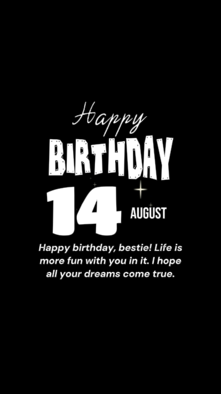 HBD 14 AUGUST 