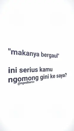 MAKANYA BERGAUL