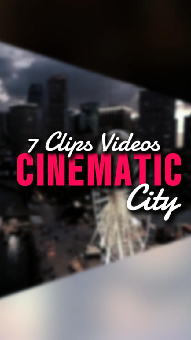 7 CLIPS CINEMÁTICOS