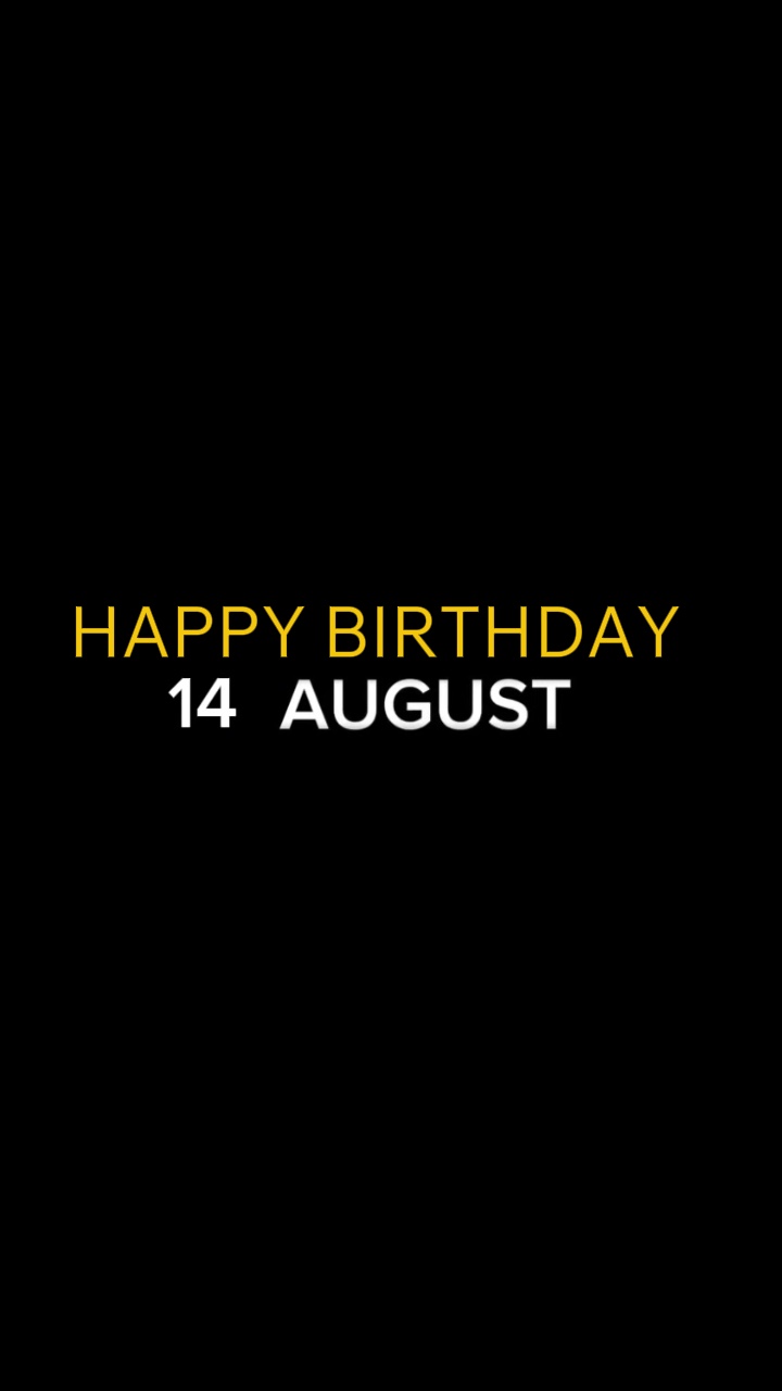 ANNIVERSAIRE 14 AOÛT 