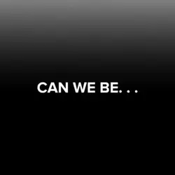can we be each 