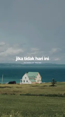 JIKA TIDAK HARI INI