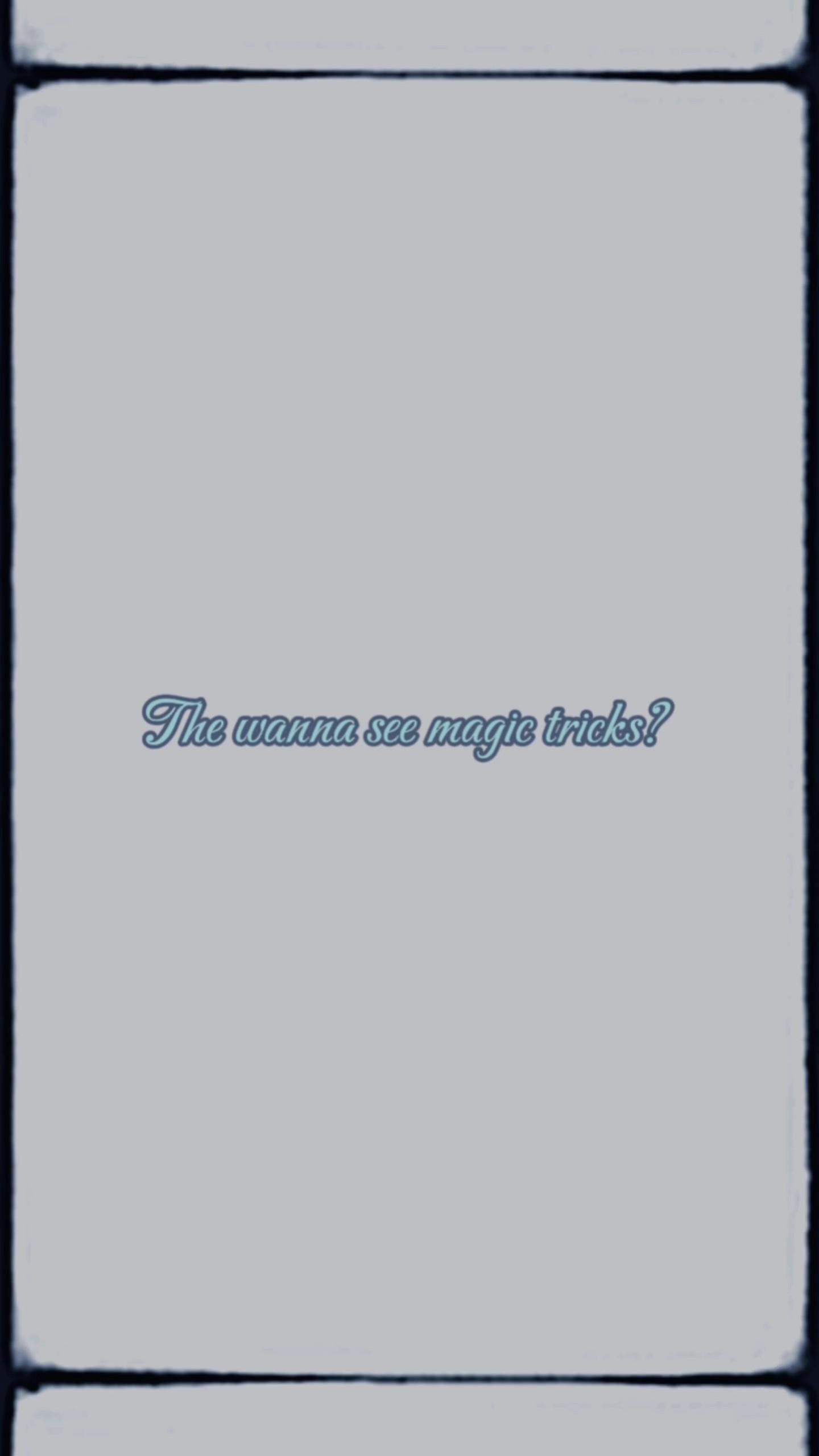 The Wanna See Magic