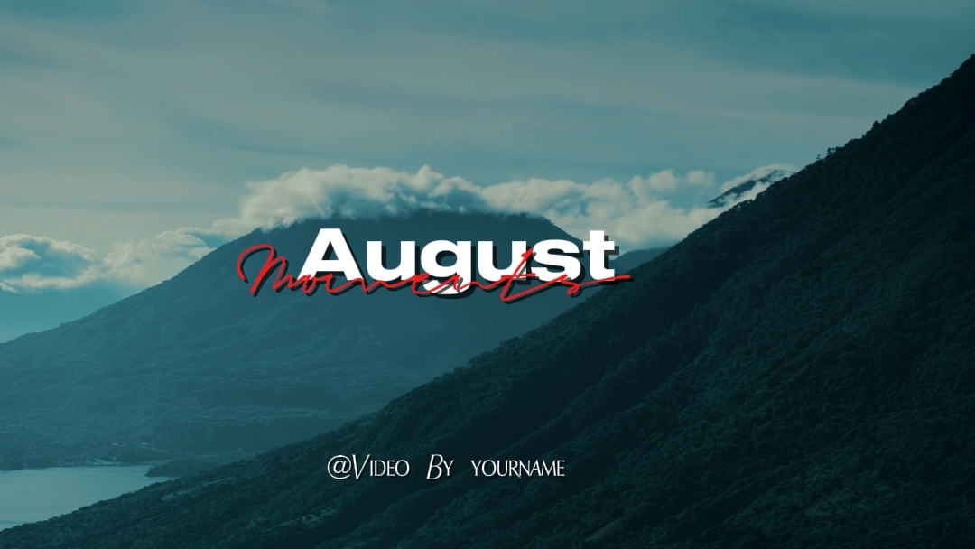 August Moments