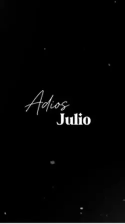 Adiós julio