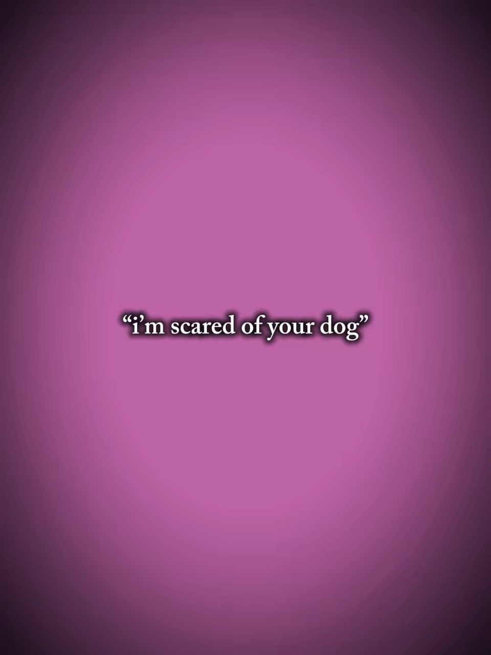 your Dog
