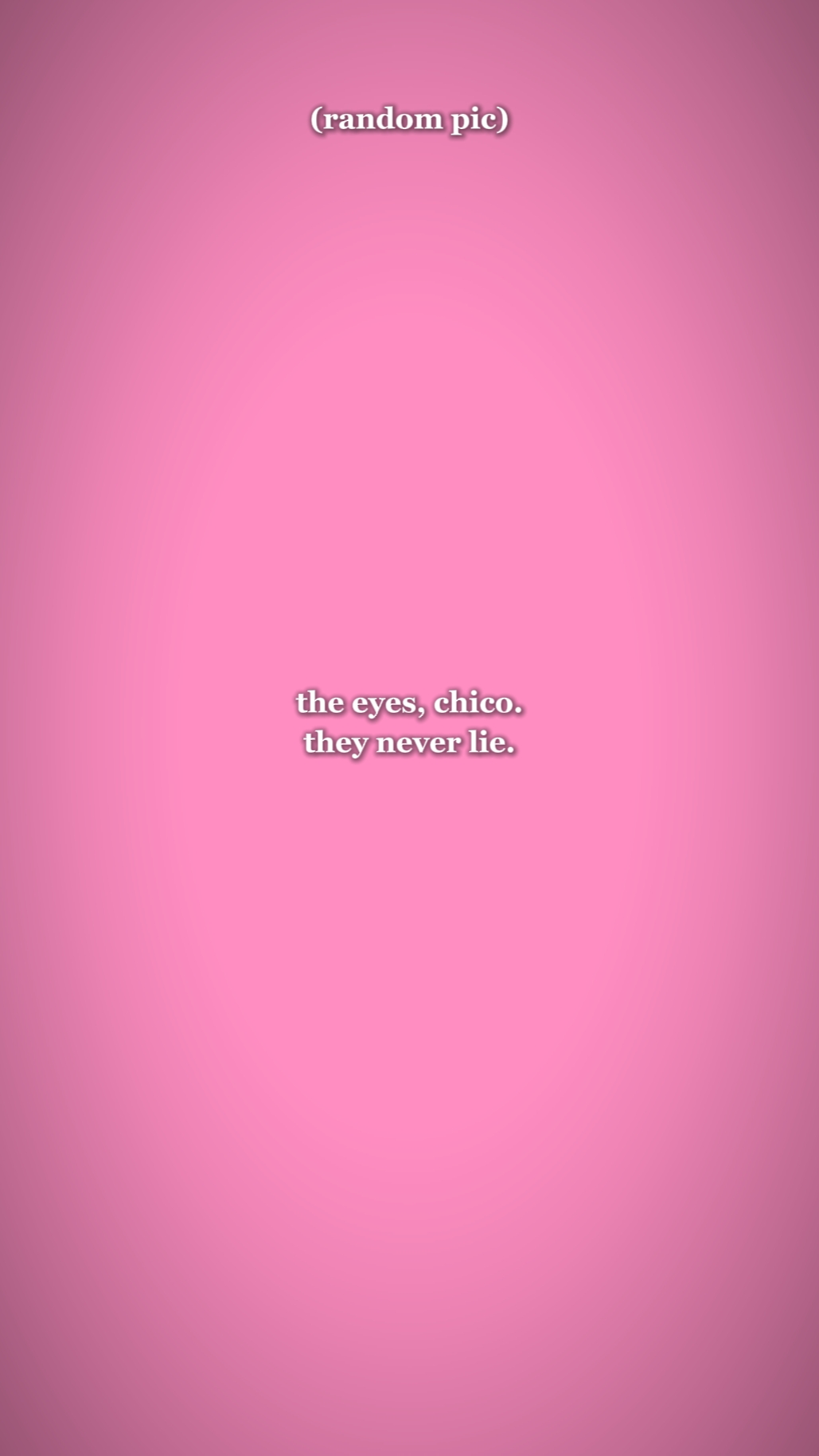 the eyes chico