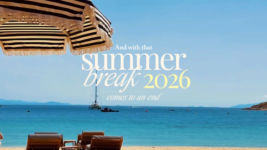 Summer break 2026