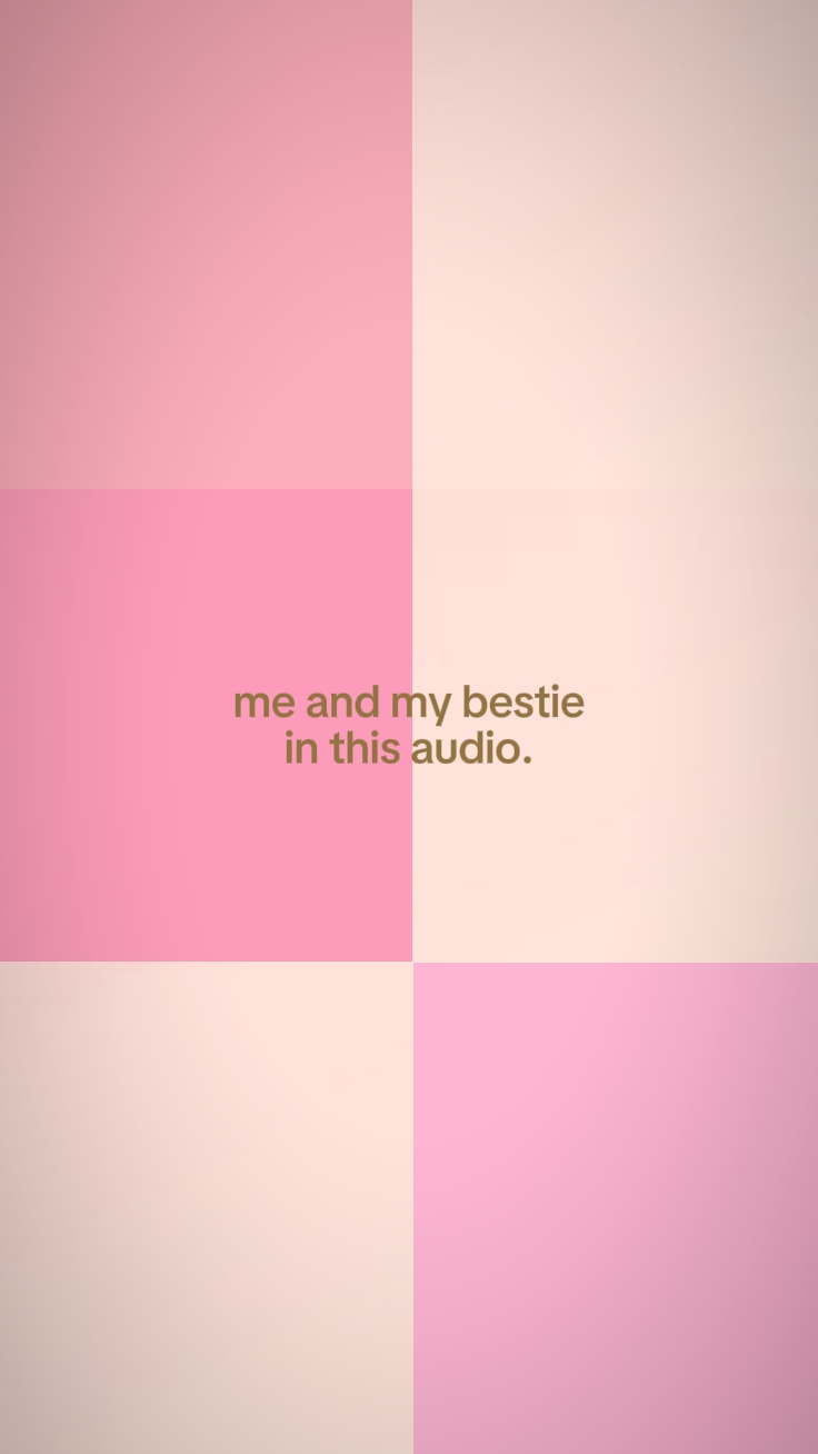 me&bestieinthisaudio