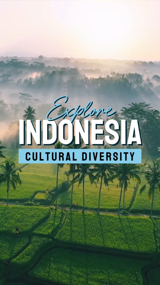 Explore Indonesia
