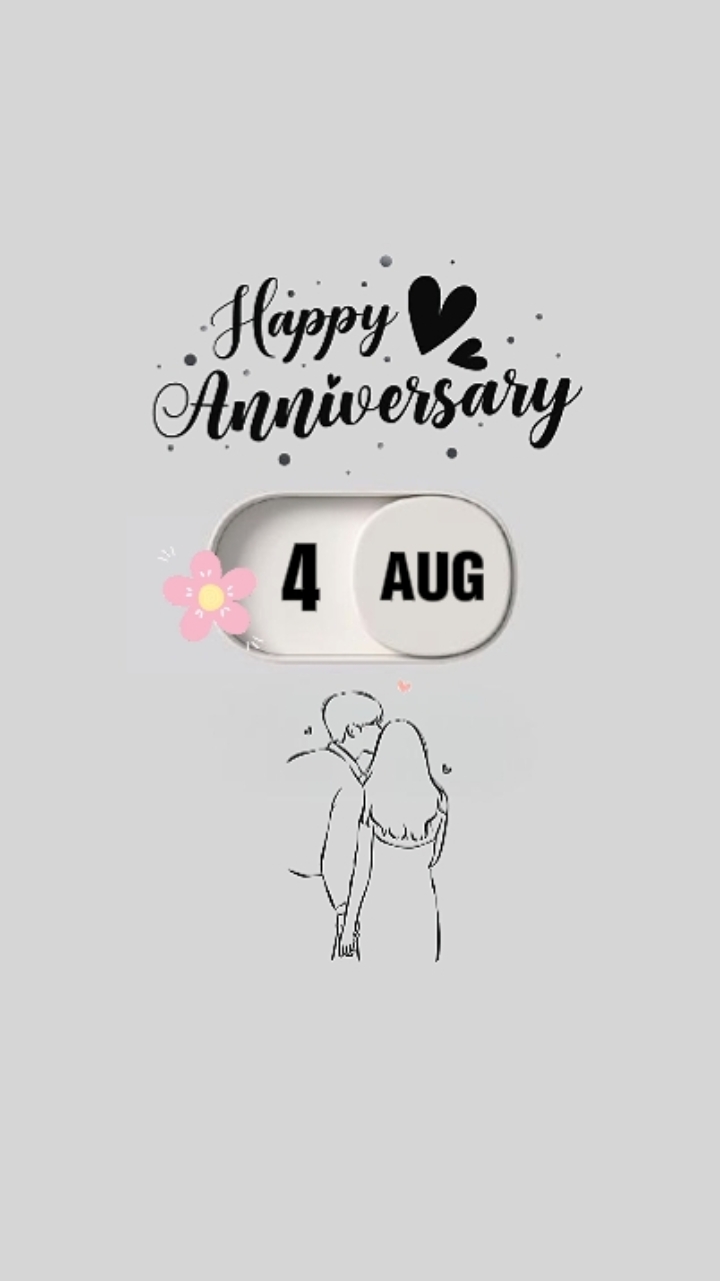 ANNIVERSARY 4 AUGUST