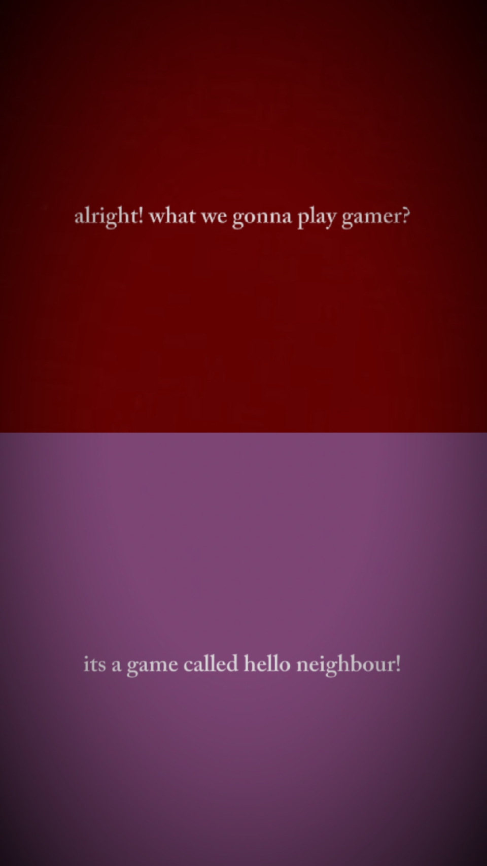 HELLO NEIGHBOR 