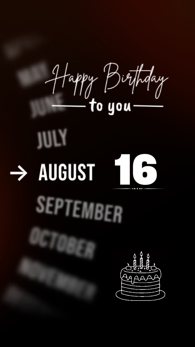 Birthday 16 August