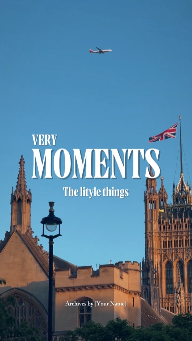 very moments