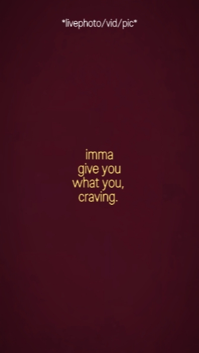 imma give you