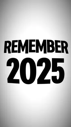 Remember 2025