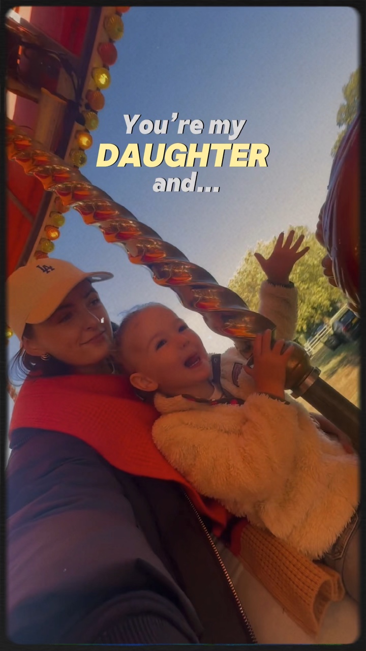 You’re my Daughter 💕