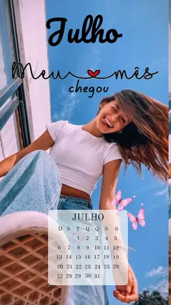 meu mês julho chegou