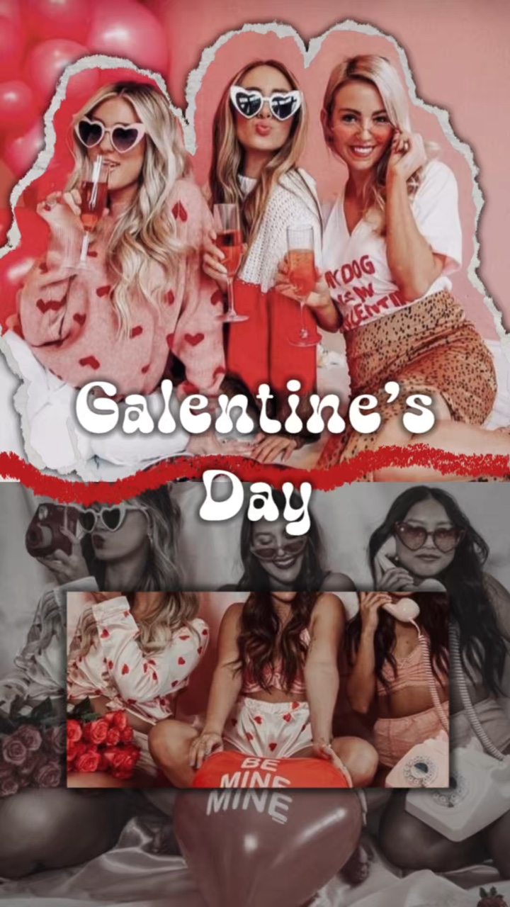 Galentine’s Day