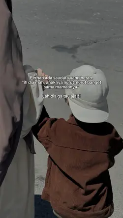 anaknya nurut banget