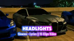 HEADLIGHTS