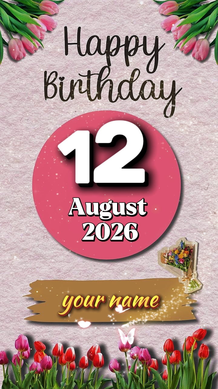 HBD 12 Agustus 2026
