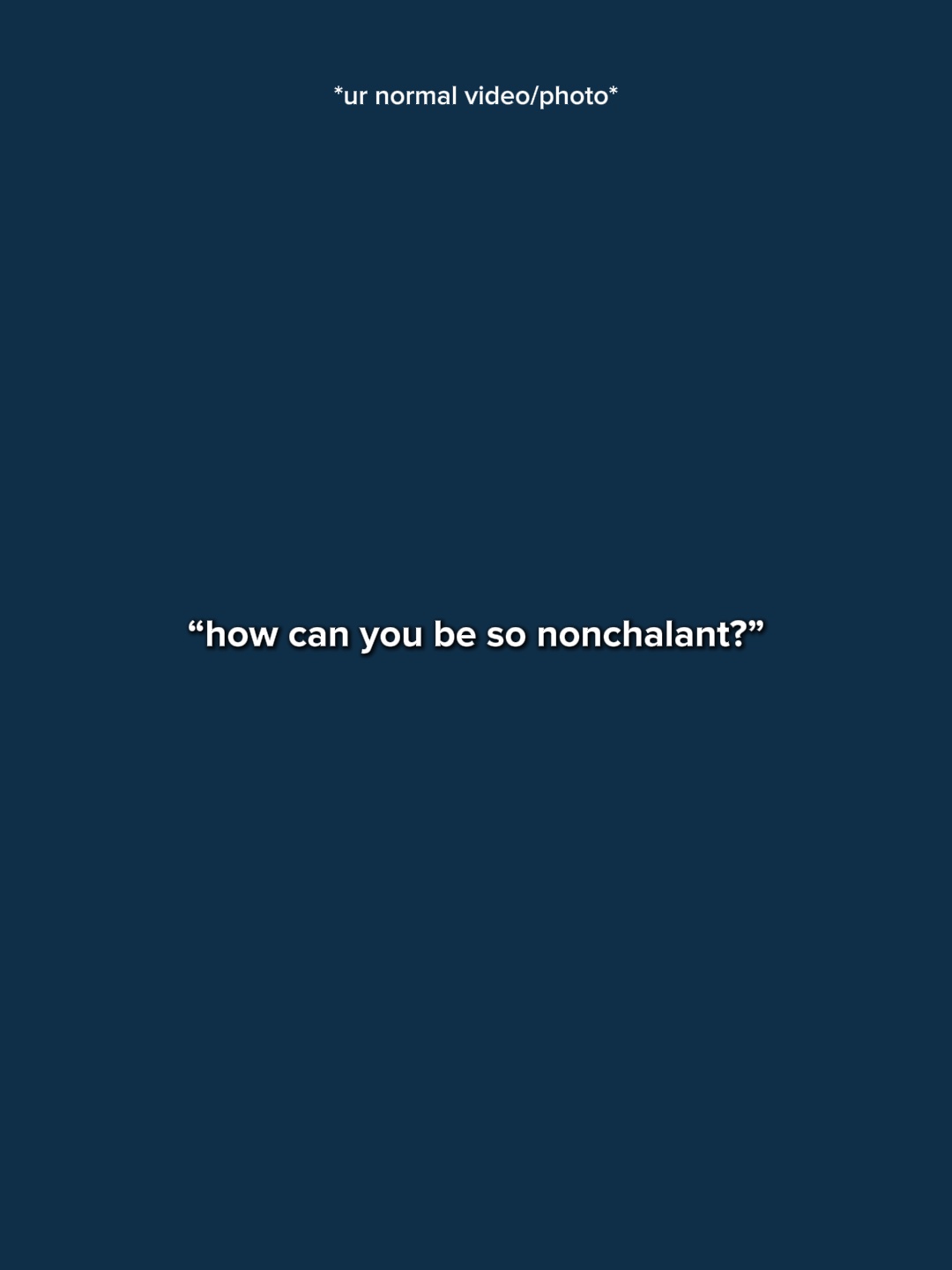 nonchalant