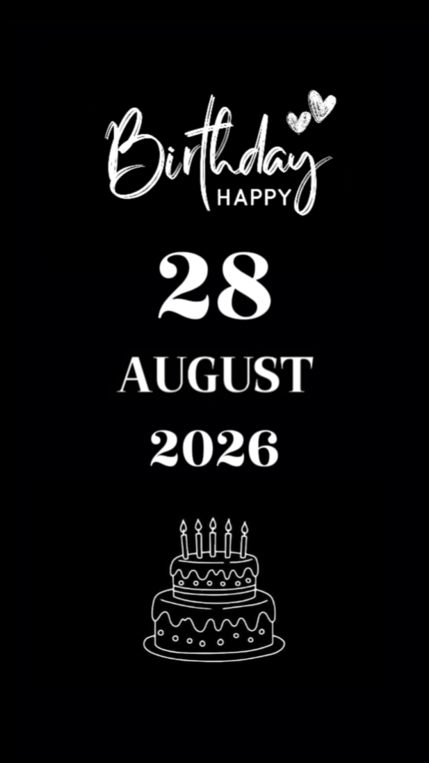 BDAY BABY 28 AUGUST