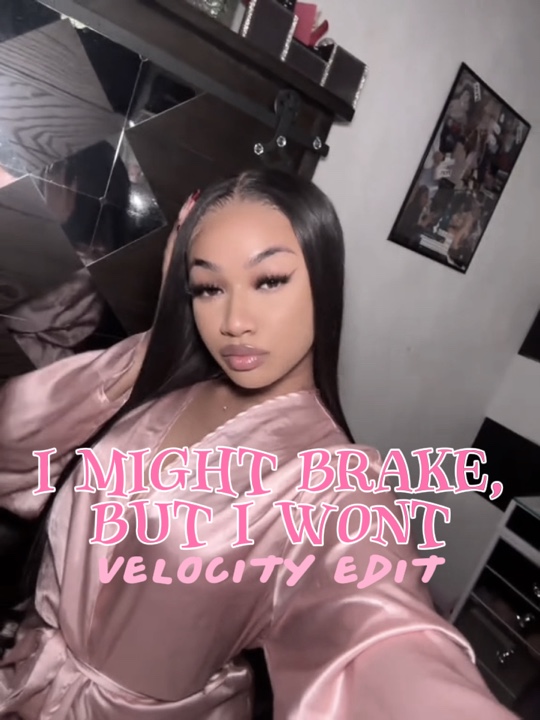i might brake 