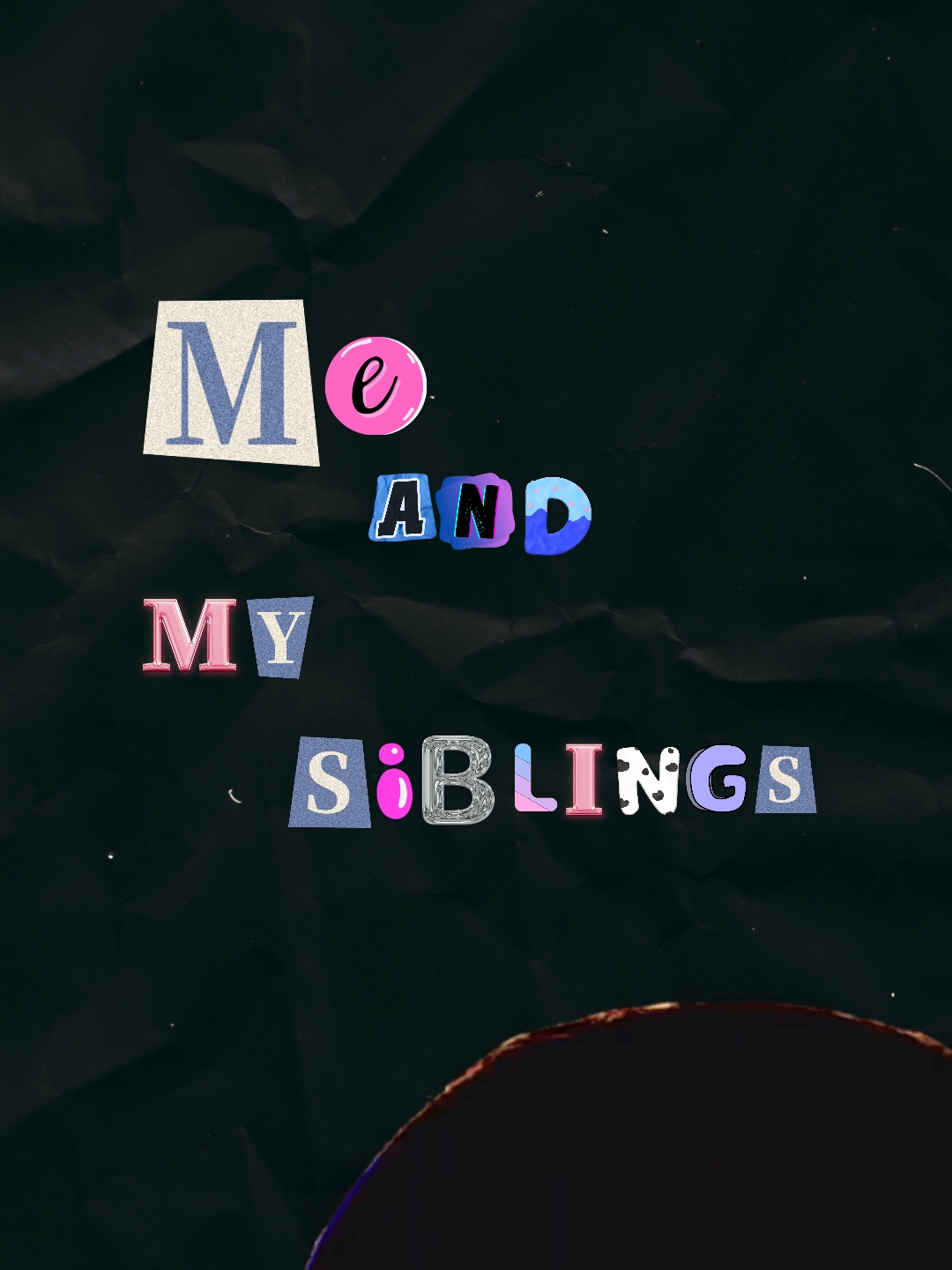 Me and my siblings 