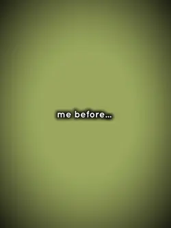 Before and now 