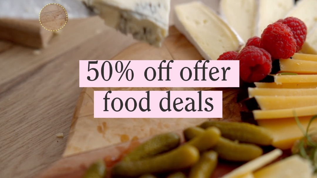 FOOD DEALS