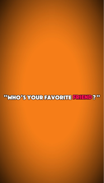 Wer ist dein Freund?
