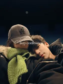 Lazy Confession 