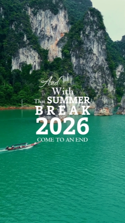 Summer Break 2026