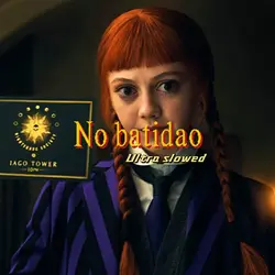 No batidao slowed