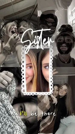 Sister moments