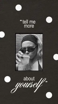 Tell Me Abt Yourself