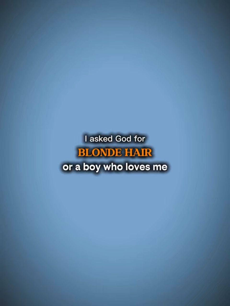 Blonde hair