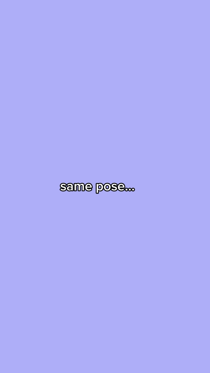 même pose 