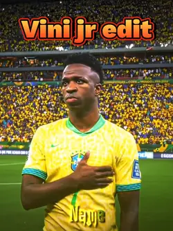 Vini jr edit