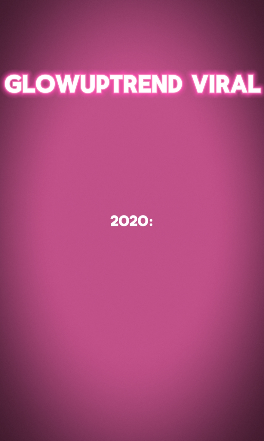 glow up 2024