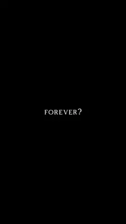 Forever?