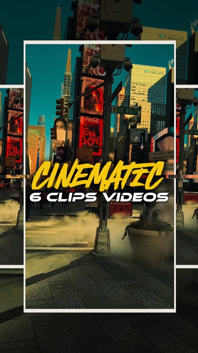 6 Clips Cinematic