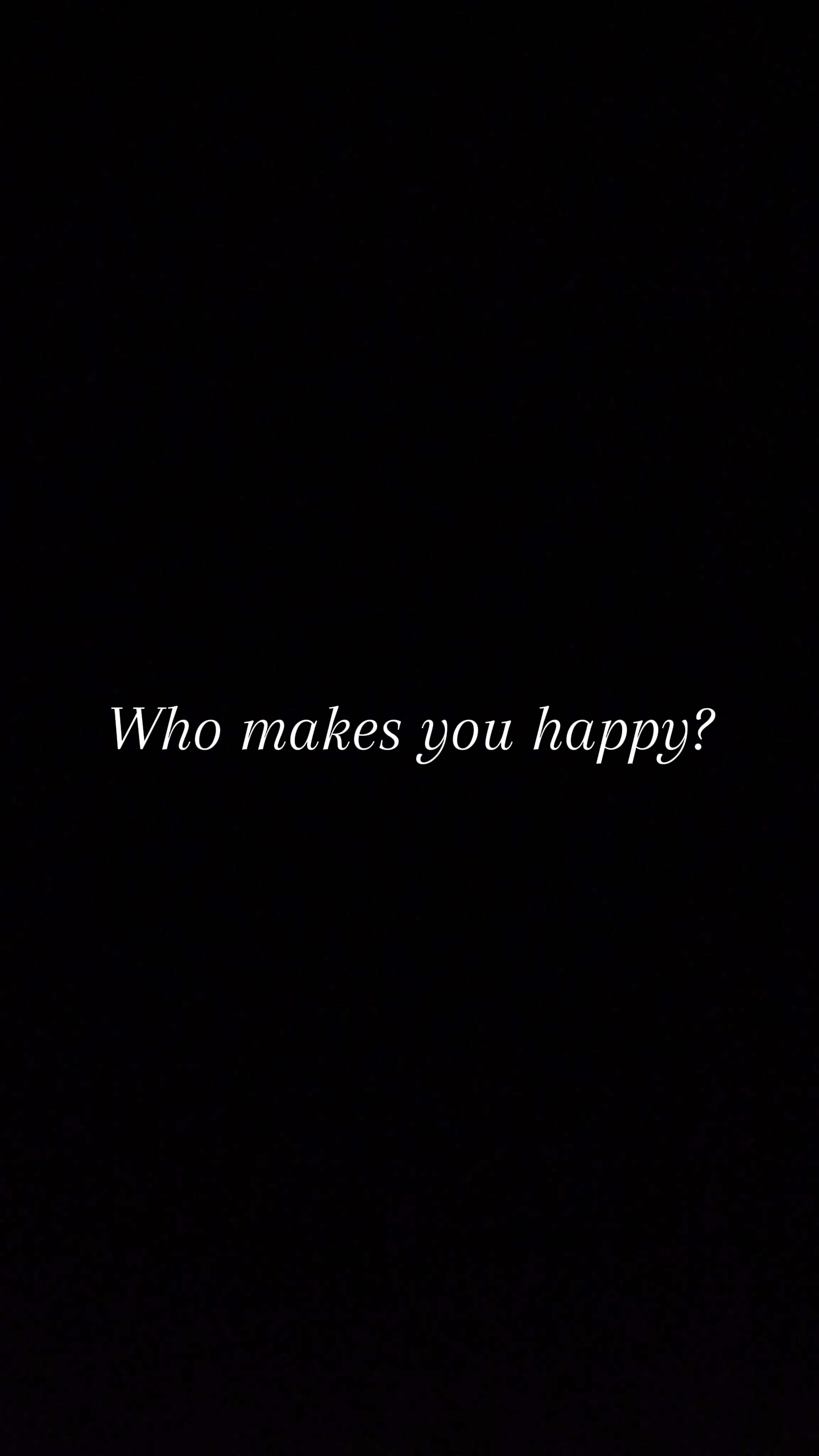 ¿Quién te hace feliz? 