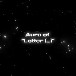 Aura of Letter Edit