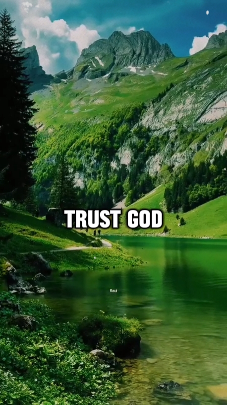 TRUST GOD 
